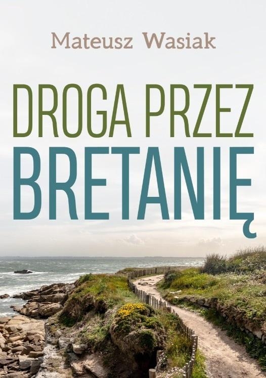 Droga przez Bretanię