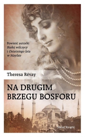 Na drugim brzegu Bosforu - Theresa Revay