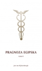 Pragnoza egipska Tom 4 / Rozekrius Pers - Jan van Rijckenborgh