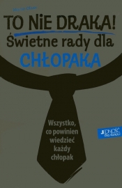 To nie draka! Świetne rady dla chłopaka