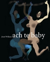 Ach te baby - Józef Wilkoń