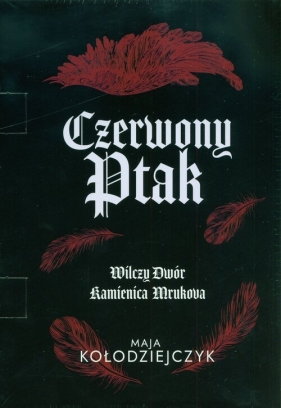 Czerwony Ptak Kamienica Mrukowa / Czerwony Ptak Wilczy Dwór - Maja Kołodziejczyk