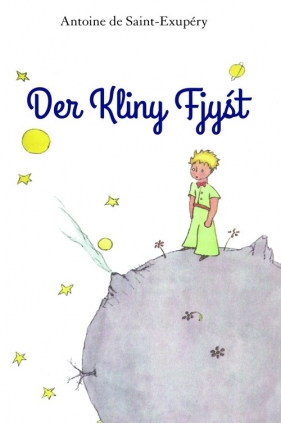 Der Kliny Fjyśt - de Saint-Exupéry Antoine