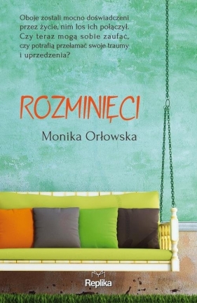 Rozminięci - Orłowska Monika