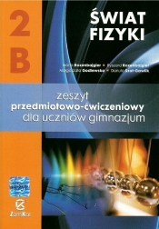 Fizyka. GIM kl. 2/B. Świat fizyki. Ćwiczenia 2014 - Ryszard Rozenbajgier, Małgorzata Godlewska, Danuta Szot-Gawlik