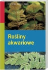 Rośliny akwariowe  Kasselmann Christel