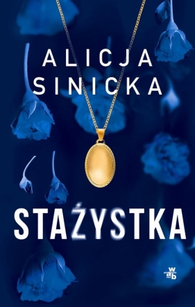 Stażystka - Alicja Sinicka