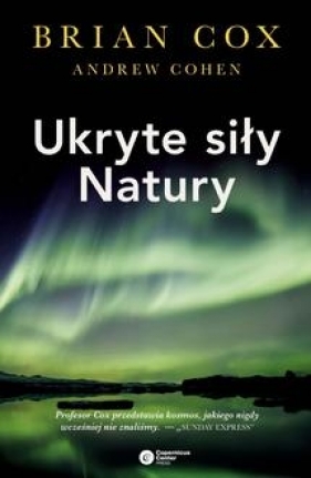 Ukryte siły natury - Cox Brian, Cohen Andrew