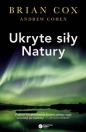 Ukryte siły natury - Andrew Cohen, Brian Cox, Brian Cox