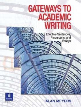 Gateways to Academic Writing - Alan Meyers