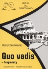 Quo Vadis fragmenty Lektury dla zapracowanych wszystkie wątki wszystkie Henryk Sienkiewicz