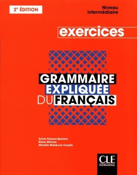 Grammaire Expliquee Intermediaire Ćwiczenia - Sylvie Poisson-Quinton