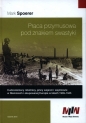 Praca przymusowa pod znakiem swastyki - Mark Spoerer