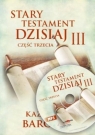 Stary Testament Dzisiaj 3 audiobook Kazimierz Barczuk