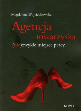 Agencja towarzyska - Magdalena Wojciechowska