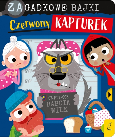 Zagadkowe bajki. Czerwony Kapturek