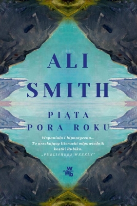 Piąta pora roku - Ali Smith