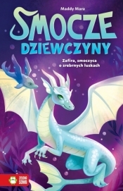 Smocze dziewczyny. Zafira, smoczyca o srebrnych łuskach - Maddy Mara