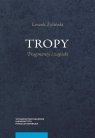 Tropy Fragmenty i zapiski Leszek Żyliński