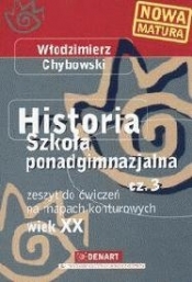 Historia 3 Wiek XX Zeszyt do ćwiczeń na mapach konturowych