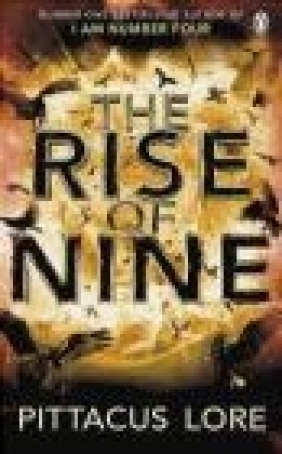 I Am Number Four The Rise of Nine  Lore Pittacus