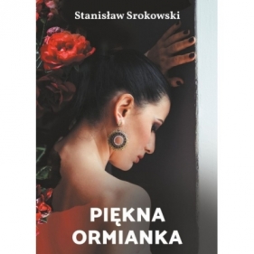 Piękna Ormianka - Stanisław Srokowki