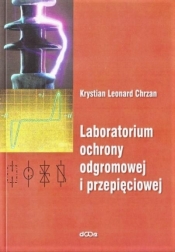 Laboratorium ochrony odgromowej i przepięciowej - Chrzan Krystian Leonard 