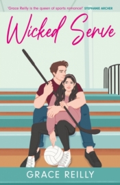 Wicked Serve (Beyond the Play Book 4) - Grace Reilly