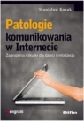Patologie komunikowania w Internecie Zagrożenia i skutki dla dzieci i Kozak Stanisław