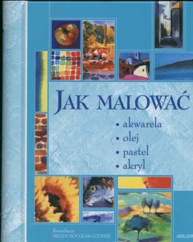 Jak malować - Helen Douglas-Cooper