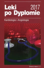 Leki po Dyplomie Kardiologia i Angiologia 2017