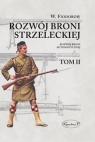 Rozwój broni strzeleckiej T.2 W. Fiodorow