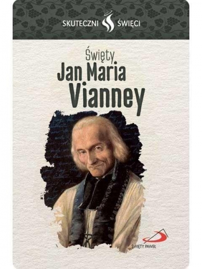 Karta Skuteczni Święci. Święty Jan Maria Vianney