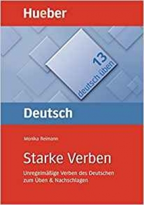 Deutsch uben 13 Starke Verben - Reimann Monika