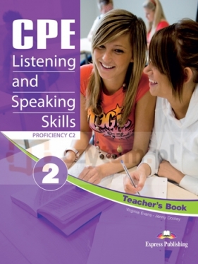 CPE Listening & Speaking Skills 2 Teacher's Book - Virginia Evans, Sally Scott