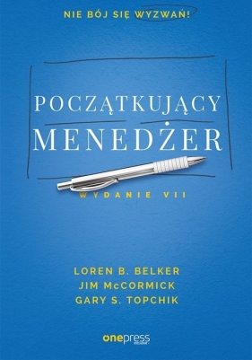 Początkujący menedżer - Jim McCormick, Gary S. Topchik, Loren B. Belker