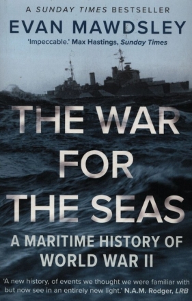 War for the Seas: A Maritime H
