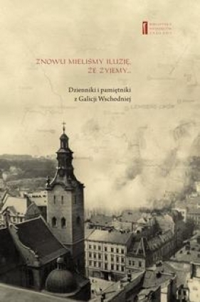 Znowu mieliśmy iluzję, że żyjemy… - Elza Eliszewa Binder, Jerzy Feliks Urman