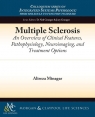 Multiple Sclerosis An Overview of Clinical Features, Pathophysiology, Minagar Alireza