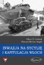 Inwazja na Sycylię i kapitulacja Włoch - Albert N. Garland, Howard McGaw Smyth