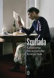 Szuflada - Szczepańska-Kowalczuk Katarzyna