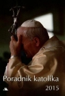 Poradnik katolika 2015 - Jan Paweł II z krzyżem