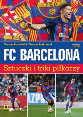 FC Barcelona - Bocheński Tomasz, Borkowski Tomasz