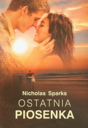 Ostatnia piosenka - Nicholas Sparks