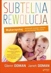 Subtelna rewolucja Wykorzystaj potencjał swojego malucha od pierwszego dnia życia