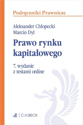 Prawo rynku kapitałowego z testami online - Aleksander Chłopecki, Marcin Dyl