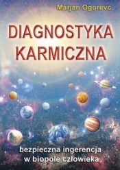 Diagnostyka karmiczna - Ogorevc Marjan