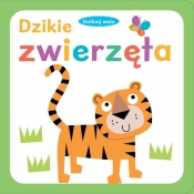 Dotknij mnie. Dzikie zwierzęta - Opracowanie zbiorowe