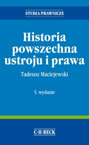 Historia powszechna ustroju i prawa - Tadeusz Maciejewski