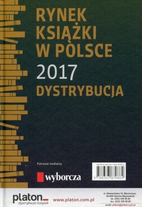 Rynek książki w Polsce 2017 Dystrybucja - Gołębiewski Łukasz, Waszczyk Paweł